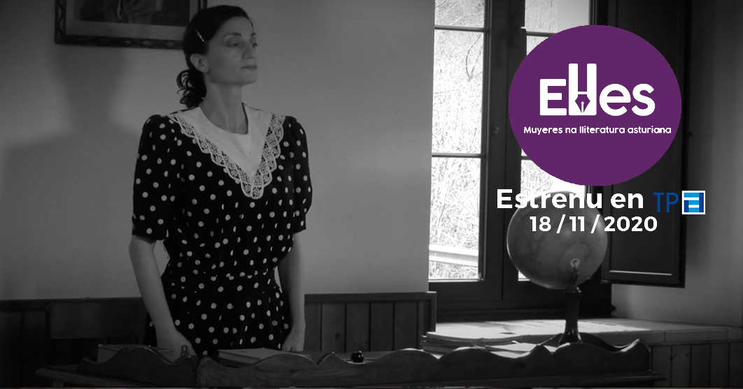 TPA emite hoy el segundo capítulo del documental «ELLES, muyeres na lliteratura asturiana»
