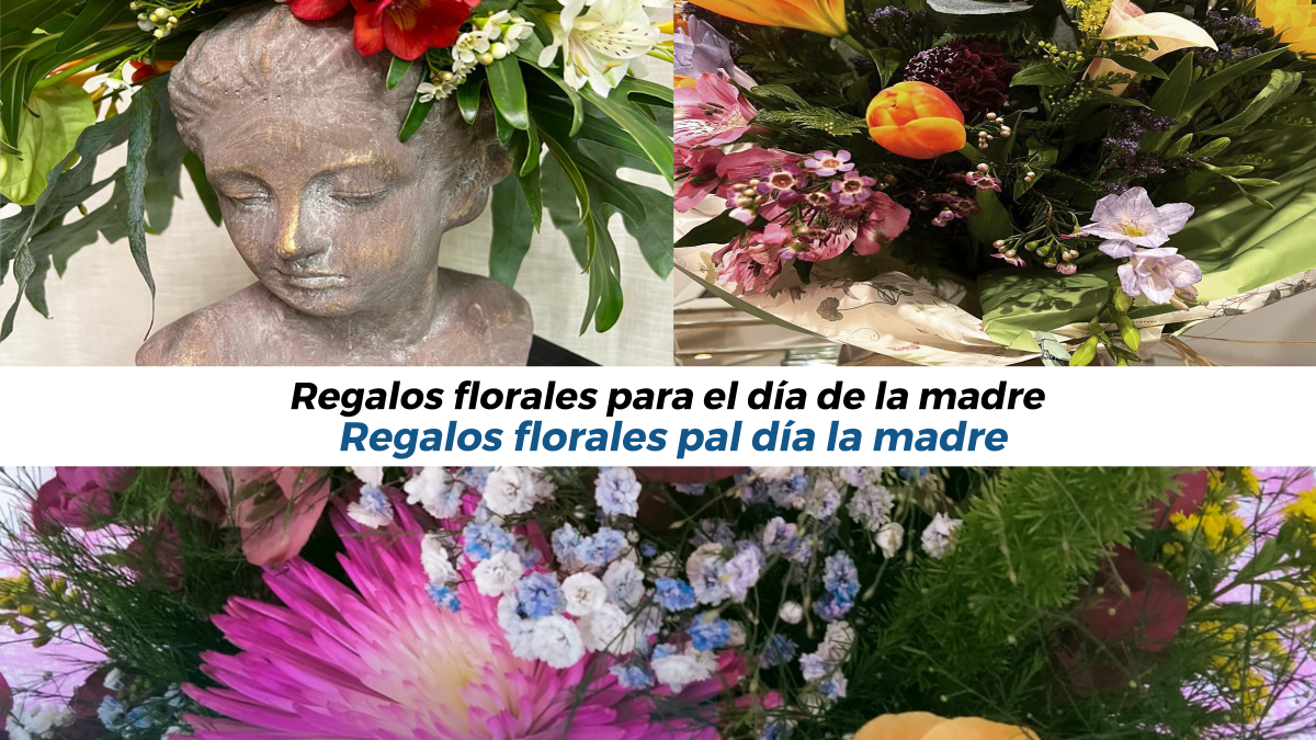 Regalos florales para el día de la madre. ¿Sabes dónde encontrar los mejores?