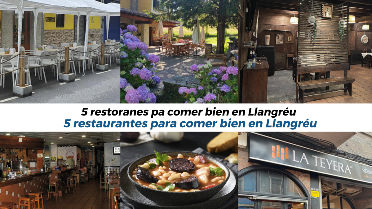 Restaurantes para comer bien en Llangréu